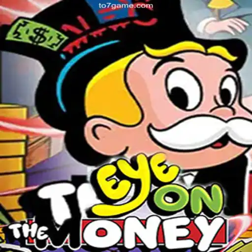 Dive into the Thrilling World of EyeOnTheMoney: The Best Online Casino Game at TO7GAME Oficial