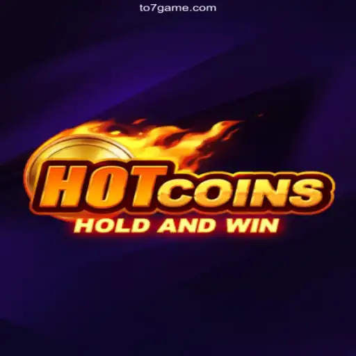 Discover the Thrills of HotCoins at TO7GAME Oficial